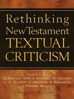 cover image of Rethinking New Testament Textual Criticism